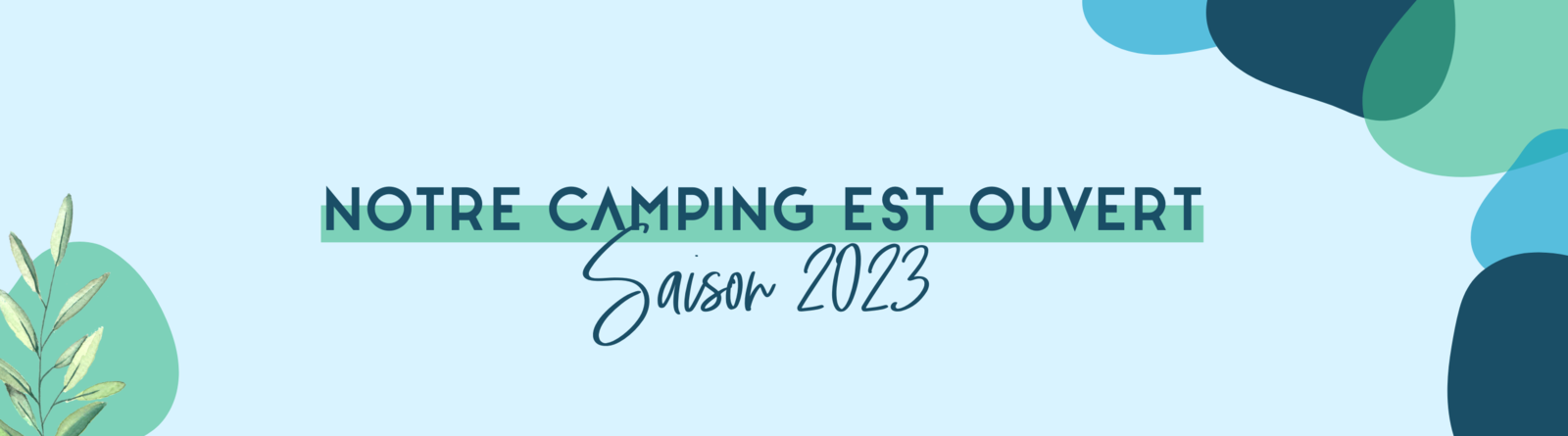 Ouverture camping