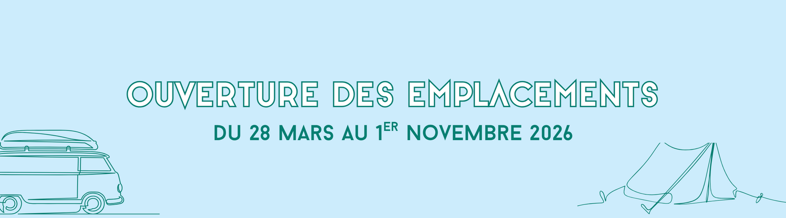 Ouverture emplacement