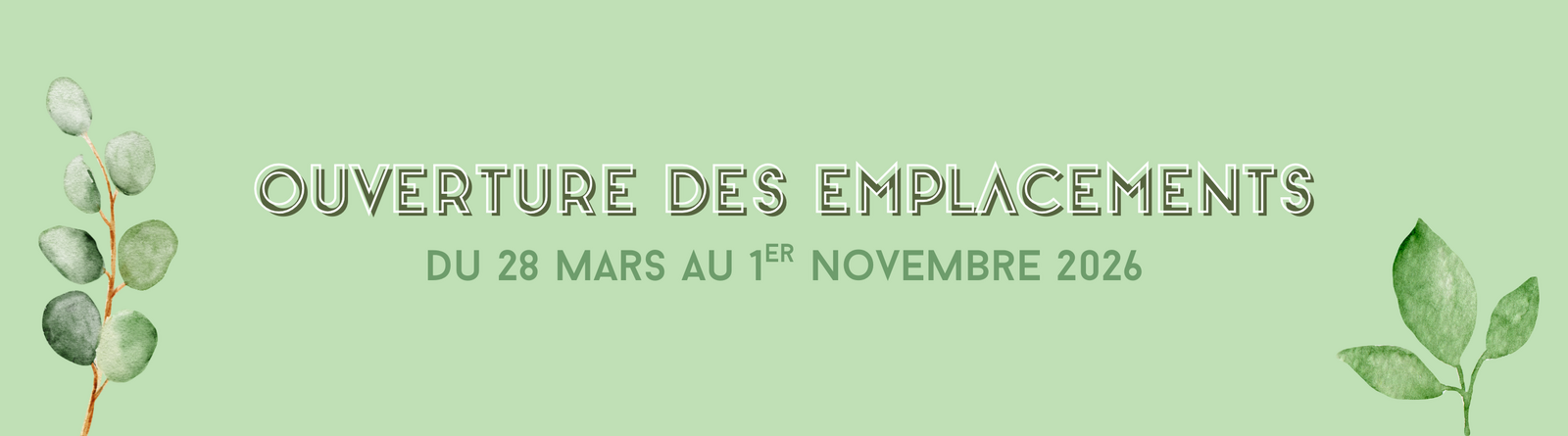 Ouverture emplacement 2026